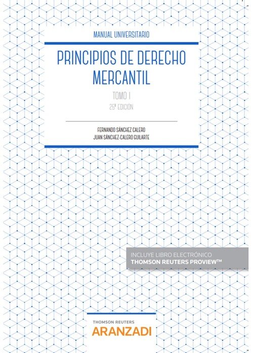 PRINCIPIOS DE DERECHO MERCANTIL (TOMO I) (PAPEL + E-BOOK)