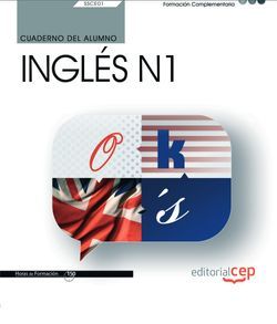 CUADERNO DEL ALUMNO INGLES A1 SSCE01 FORMACION COMPLEME