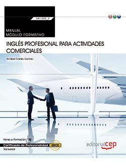 MANUAL, INGLES PROFESIONAL PARA ACTIVIDADES COMERCIALES (MF1