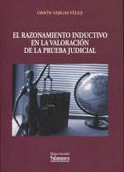 RAZONAMIENTO INDUCTIVO EN LA VALORACION DE LA PRUEBA JUDICI