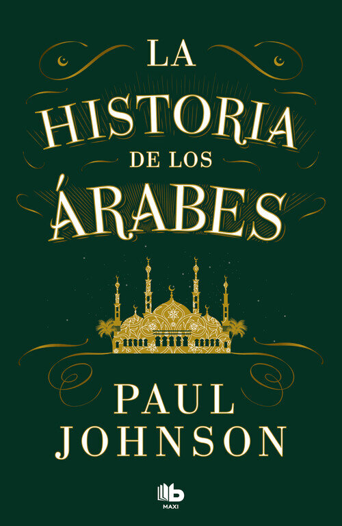 HISTORIA DE LOS ARABES, LA