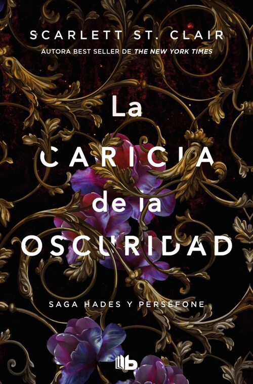 CARICIA DE LA OSCURIDAD, LA (HADES Y PERSEFONE #1)