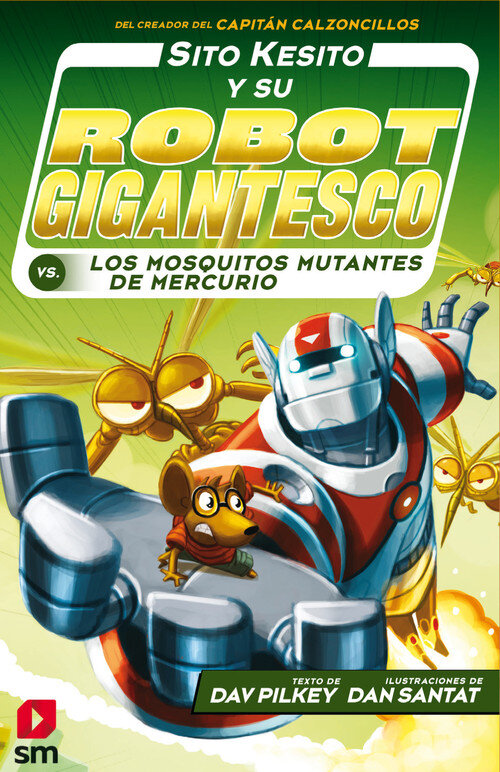 SITO KESITO Y SU ROBOT GIGANTESCO CONTRA LOS MOSQUITOS