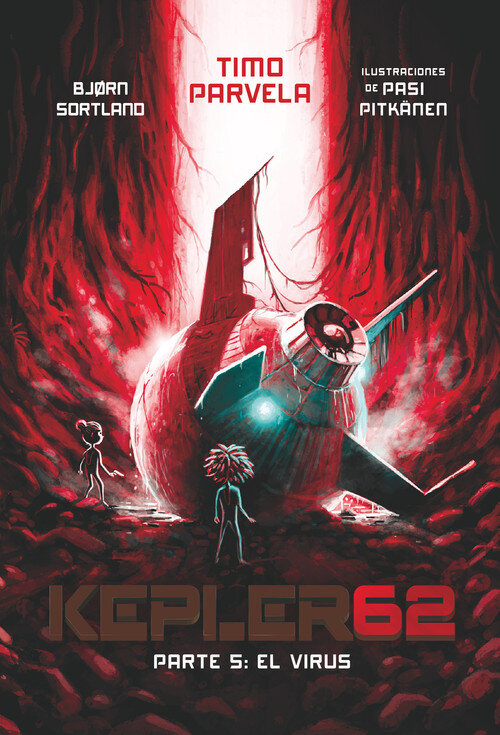 KEPLER 62: EL VIRUS (5)