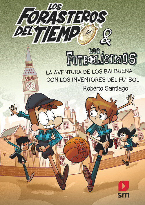 AVENTURA DE LOS BALBUENA INVENTORES FUTBOL, LA (FDT.9)