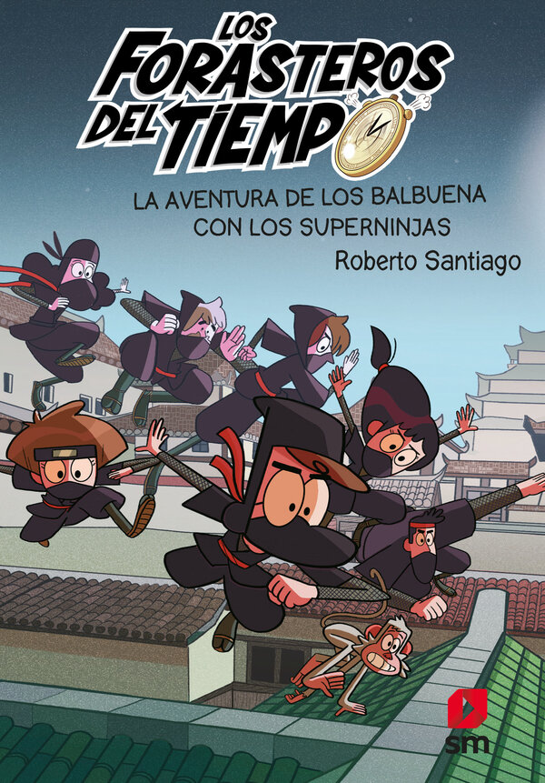AVENTURA DE LOS BALBUENA LOS SUPER NINJAS, LA (FDT.10)