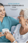 ACTUALIZACION EN GERIATRIA Y GERONTOLOGIA I -6 EDICION