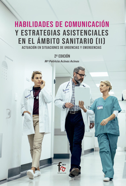 HABILIDADES DE COMUNICACION Y ESTRATEGIAS ASISTENCIALES EN E