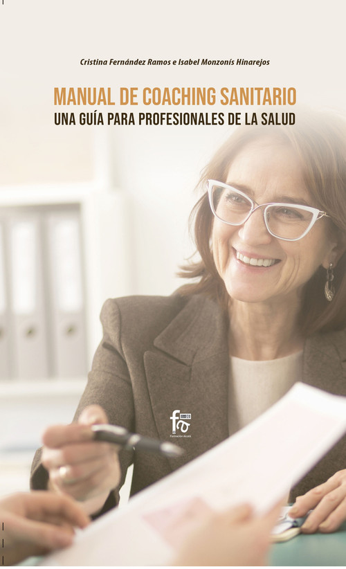 MANUAL DE COACHING SANITARIO. UNA GUIA PARA PROFESIONALES DE