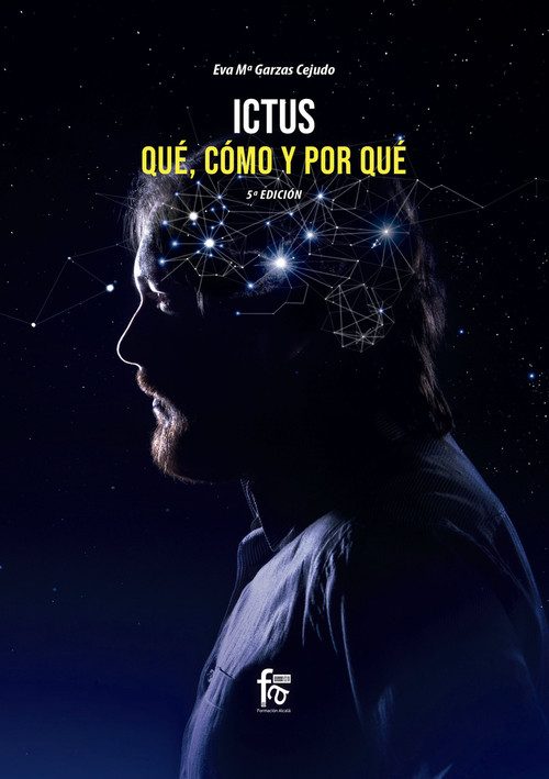 ICTUS. QUE, COMO Y POR QUE- 5 EDICION
