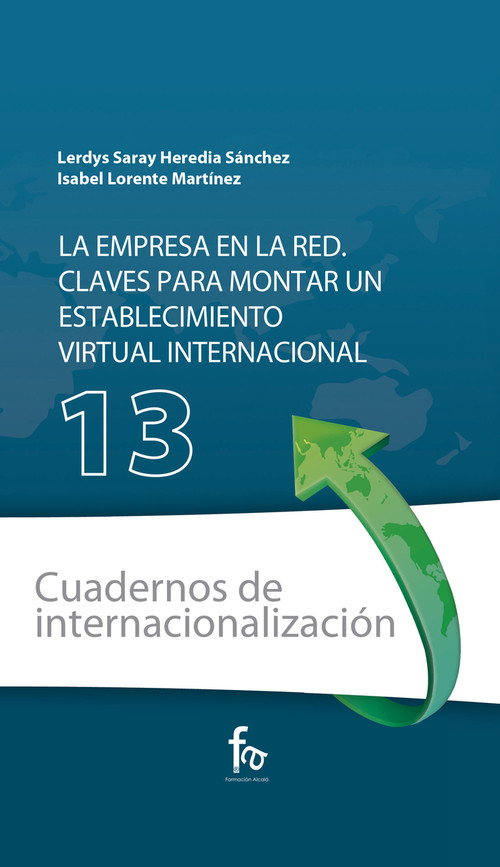 CUADERNO 13. LA EMPRESA EN LA RED. CLAVES PARA MONTAR UN EST