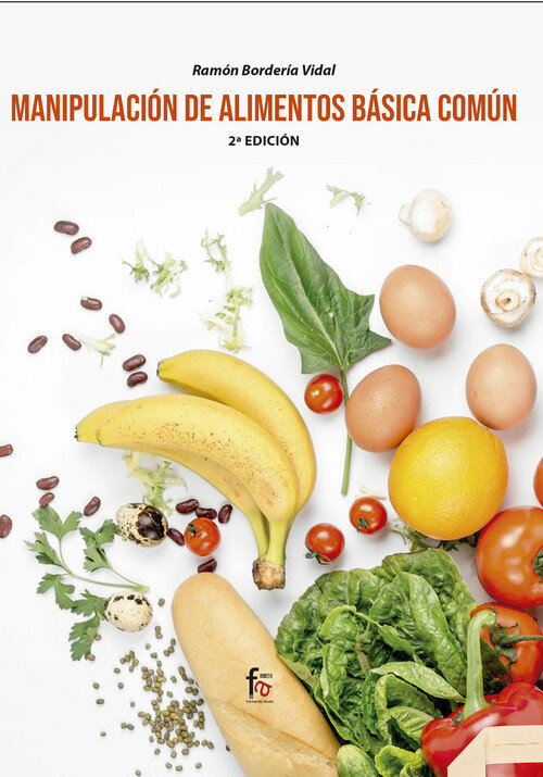 MANIPULACION DE ALIMENTOS BASICA COMUN. 2? EDICION