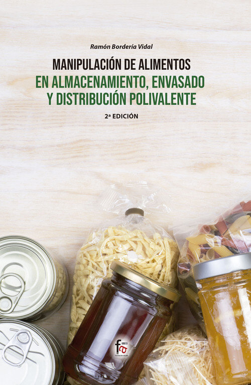 MANIPULACION DE ALIMENTOS EN ALMACENAMIENTO, ENVASADO Y DIST