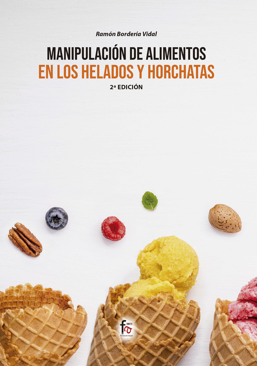MANIPULACION DE ALIMENTOS EN LOS HELADOS Y HORCHATAS-2 EDICI