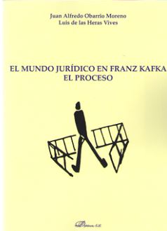 MUNDO JURIDICO EN FRANZ KAFKA. EL PROCESO, EL
