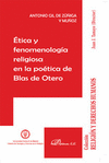 ETICA FENOMENOLOGIA RELIGIOSA EN LA POETICA DE BLAS DE OTERO