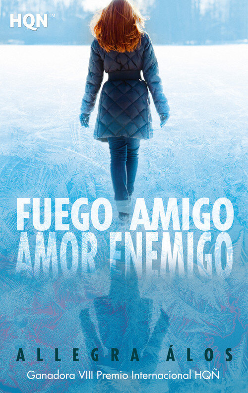 FUEGO AMIGO AMOR ENEMIGO. PREMIO HQ�