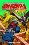 100% MARVEL COEDICIONES HOMBRE HORMIGA. MUNDO COLMENA