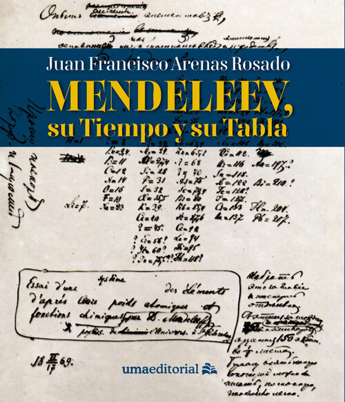 MENDELEEV SU TIEMPO Y SU TABLA