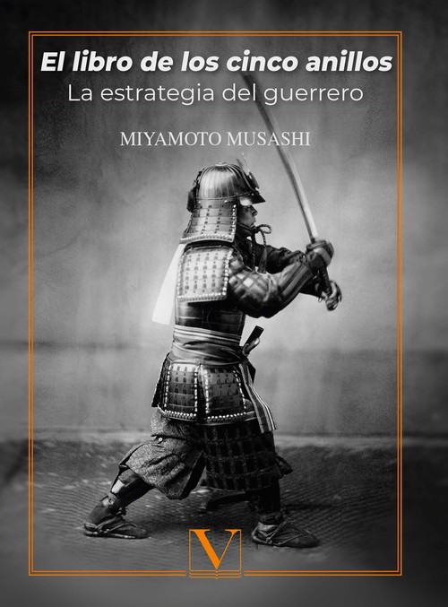 LIBRO DE LOS CINCO ANILLOS. LA ESTRATEGIA DEL GUERRERO, EL