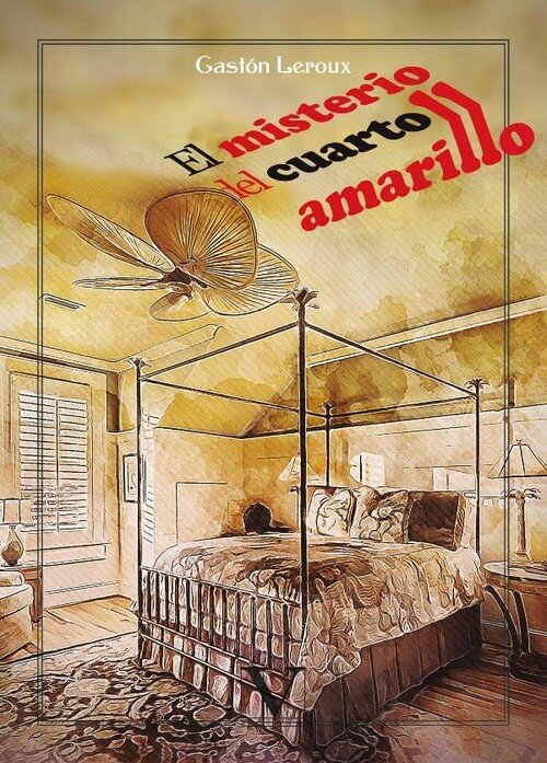 MISTERIO DEL CUARTO AMARILLO, EL