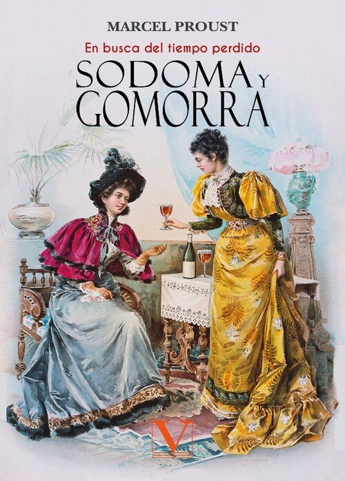 SODOMA Y GOMORRA (EN BUSCA DEL TIEMPO PERDIDO)