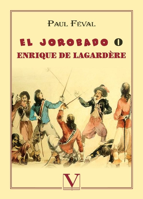 JOROBADO O ENRIQUE DE LAGARDERE, EL