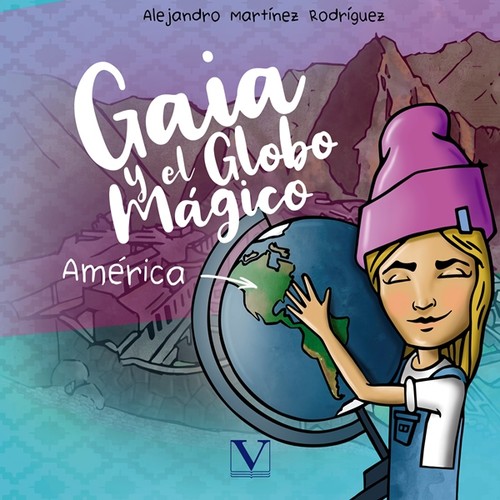 GAIA Y EL GLOBO MAGICO. AMERICA