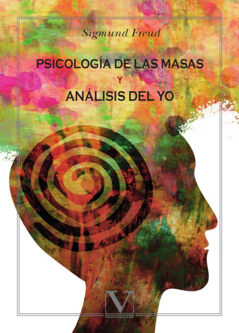 PSICOLOGIA DE LAS MASAS Y ANALISIS DEL YO