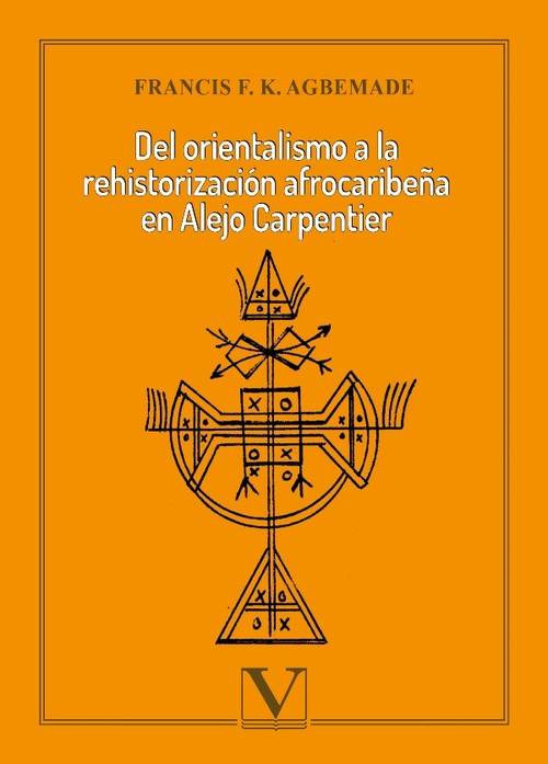 DEL ORIENTALISMO A LA REHISTORIZACION AFROCARIBEA EN ALEJO