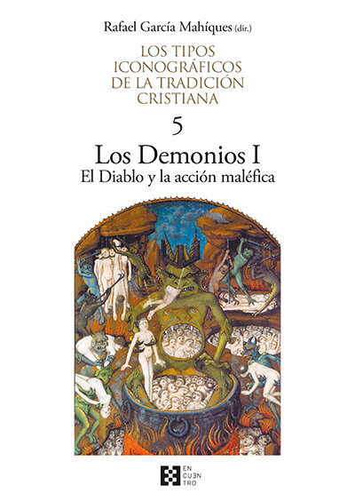 DEMONIOS I, LOS. EL DIABLO Y LA ACCION MALEFICA