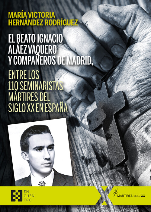 BEATO IGNACIO ALAEZ VAQUERO Y COMPA�EROS DE MADRID, EL