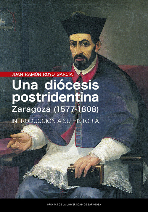 UNA DIOCESIS POSTRIDENTINA ZARAGOZA 1577