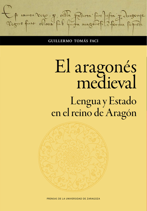 ARAGONES MEDIEVAL LENGUA Y ESTADO EN
