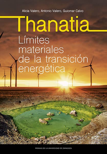THANATIA. LIMITES MATERIALES DE LA TRANSICION ENERGETICA