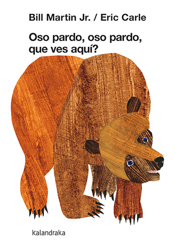 OSO PARDO, OSO PARDO, QUE VES AQUI?