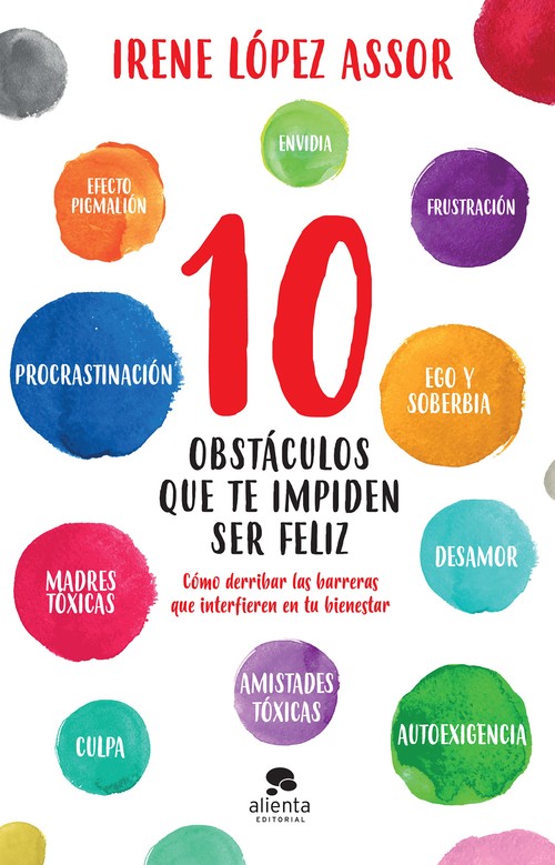 10 OBSTACULOS QUE TE IMPIDEN SER FELIZ