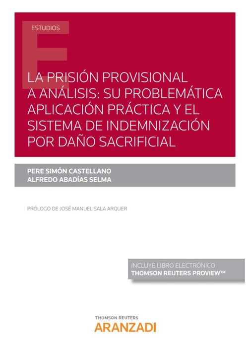 PRISION PROVISIONAL A ANALISIS: SU PROBLEMATICA APLICACION P