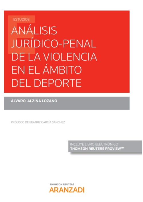 ANALISIS JURIDICO-PENAL DE LA VIOLENCIA EN EL AMBITO DEL DEP