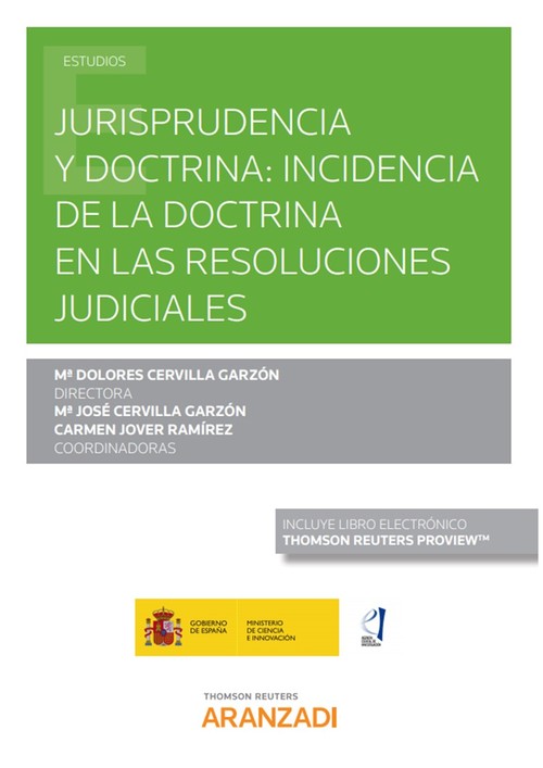 JURISPRUDENCIA Y DOCTRINA: INCIDENCIA DE LA DOCTRINA EN LAS