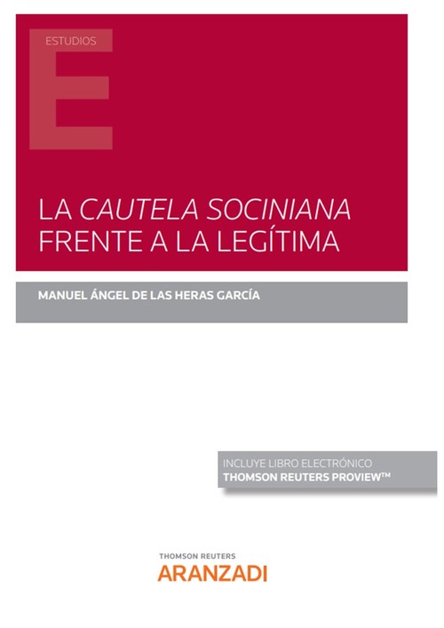 CAUTELA SOCINIANA FRENTE A LA LEGITIMA, LA
