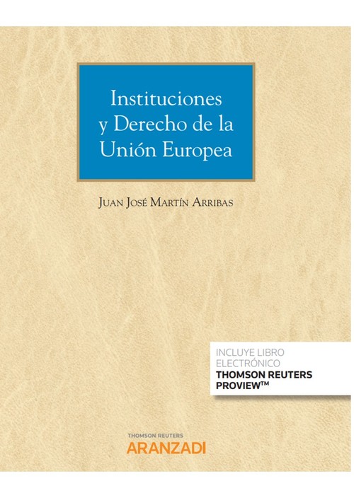INSTITUCIONES Y DERECHO DE LA UNION EUROPEA (PAPEL + E-BOOK)
