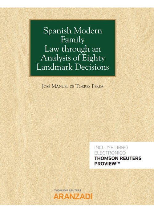 SPANISH MODERN FAMILY LAW THROUGH AN ANALYSIS OF EIGHTY LAND