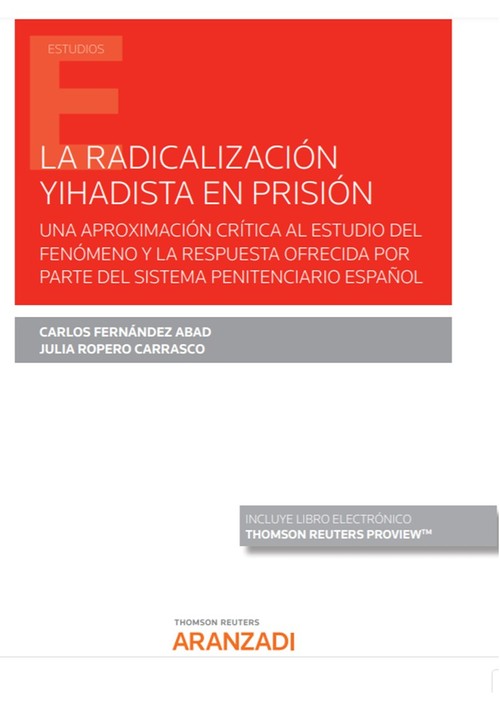 RADICALIZACION YIHADISTA EN PRISION (PAPEL + E-BOOK), LA