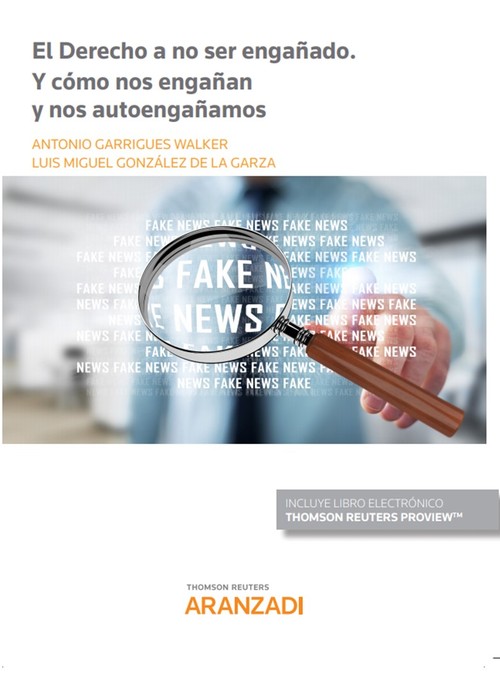 DERECHO A NO SER ENGA�ADO. Y COMO NOS ENGA�AN Y NOS AUTOENGA