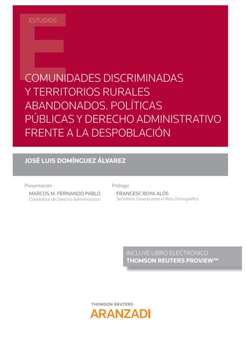 COMUNIDADES DISCRIMINADAS Y TERRITORIOS RURALES ABANDONADOS.