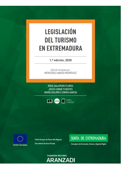 LEGISLACION DEL TURISMO EN EXTREMADURA (PAPEL + E-BOOK)