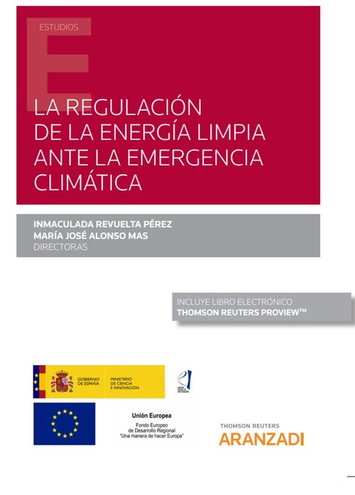 REGULACION DE LA ENERGIA LIMPIA ANTE LA EMERGENCIA CLIMATICA