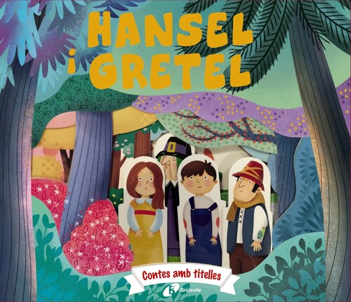CUENTOS CON TITERES. HANSEL Y GRETEL