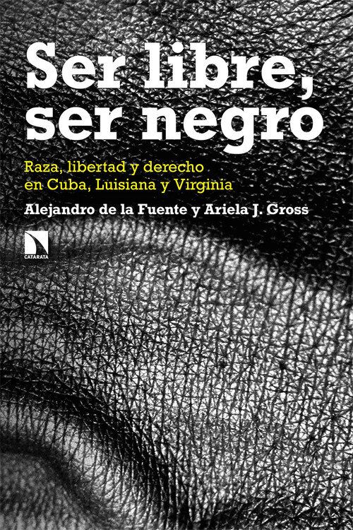 SER LIBRE SER NEGRO